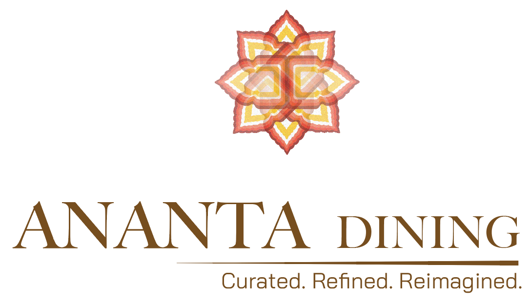 Ananta Dining: Curated. Refined. Reimagined.